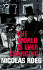 The World is Ever Changing: Enhanced edition