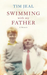 Title: Swimming with My Father, Author: Tim Jeal