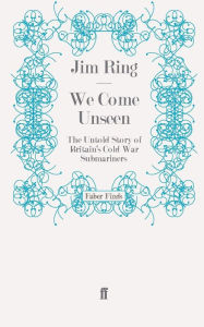 Title: We Come Unseen, Author: Jim Ring