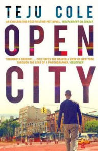 Title: Open City, Author: Teju Cole