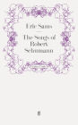 The Songs of Robert Schumann