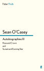 Autobiographies III: Rose and Crown and Sunset and Evening Star
