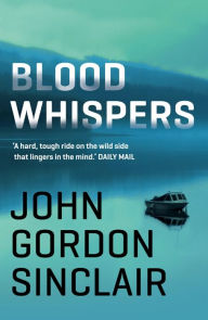 Title: Blood Whispers, Author: J. G. Sinclair