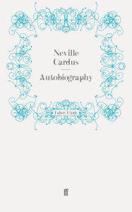 Title: Autobiography, Author: Neville Cardus