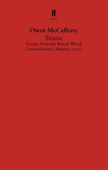 Titanic: Scenes from the British Wreck Commissioner's Inquiry, 1912