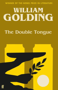 Title: The Double Tongue, Author: William Golding
