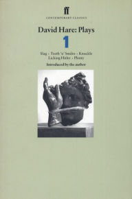 Title: David Hare Plays 1: Slag; Teeth 'n' Smiles; Knuckle; Licking Hitler; Plenty, Author: David Hare