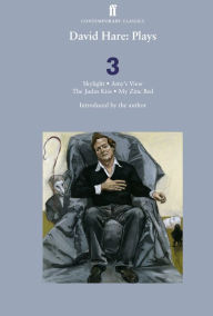 Title: David Hare Plays 3: Skylight; Amy's View; The Judas Kiss; My Zinc Bed, Author: David Hare