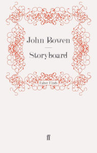 Title: Storyboard, Author: John Bowen