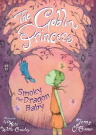 Title: The Goblin Princess: Smokey Dragon Baby: Goblin Princess Book 1, Author: Jenny O'Connor