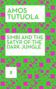 Title: Simbi and the Satyr of the Dark Jungle, Author: Amos Tutuola