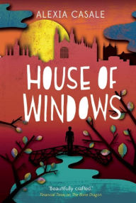 Title: House of Windows, Author: Alexia Casale