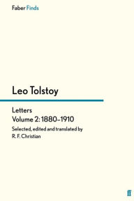 Title: Tolstoy's Letters Volume 2: 1880-1910, Author: Rosamund Bartlett