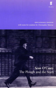 Title: The Plough and the Stars, Author: Sean O'Casey