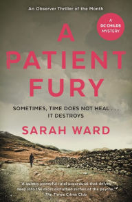 Title: A Patient Fury, Author: Sarah Ward