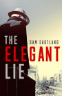 The Elegant Lie: A Novel