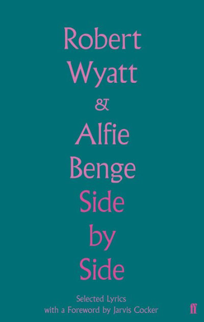 Side By Side By Robert Wyatt Hardcover Barnes Noble