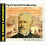 Composer's World -- Peter Ilyich Tchaikovsky