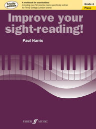 Title: Improve Your Sight-reading! Trinity Piano, Grade 4: A Workbook for Examinations, Author: Paul Harris