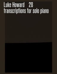Title: 28 Transcriptions for solo piano, Author: Alfred Music