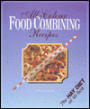 All-Colour Food Combining Recipes: Healthy and Slim with Dr. Hay/the Hay Diet at Its Best
