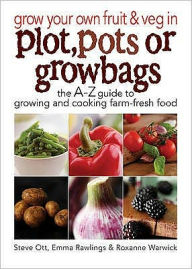 Title: Grow Your Own Fruit & Veg Plot/Pots, Author: Steve Ott