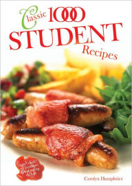 Title: Classic 1000 Student Recipes, Author: Humphries Carolyn