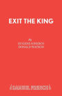 Exit the King