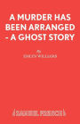 A Murder Has Been Arranged - A Ghost Story