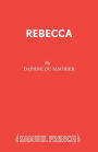 Rebecca: A Play