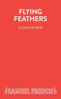 Flying Feathers - A Farce