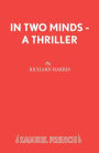 In Two Minds - A Thriller