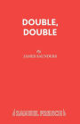 Double, Double