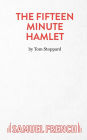 Fifteen Minute Hamlet