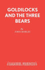 Goldilocks and the Three Bears