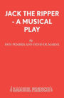 Jack The Ripper - A Musical Play