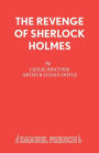 The Revenge of Sherlock Holmes