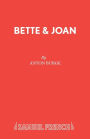 Bette & Joan