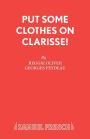 Put Some Clothes on Clarisse!