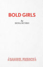Bold Girls