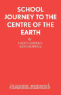 School Journey to the Centre of the Earth