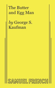 Title: The Butter and Egg Man, Author: George