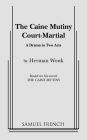 The Caine Mutiny Court-Martial