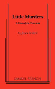 Title: Little Murders, Author: Jules Feiffer