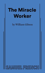 Title: The Miracle Worker, Author: William Gibson (2)