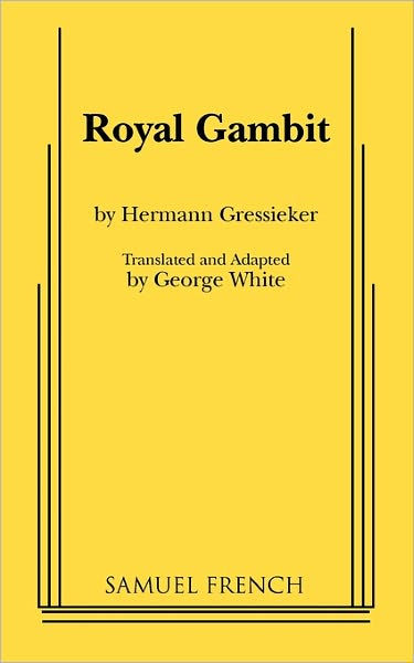 Royal Gambit by Hermann Gressieker, White, Paperback Barnes