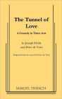 The Tunnel of Love: A Comedy in Three Acts