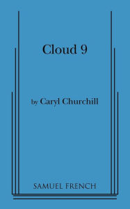 Title: Cloud Nine, Author: Caryl Churchill