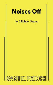 Title: Noises Off, Author: Michael Frayn