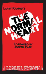 Title: The Normal Heart, Author: Larry Kramer